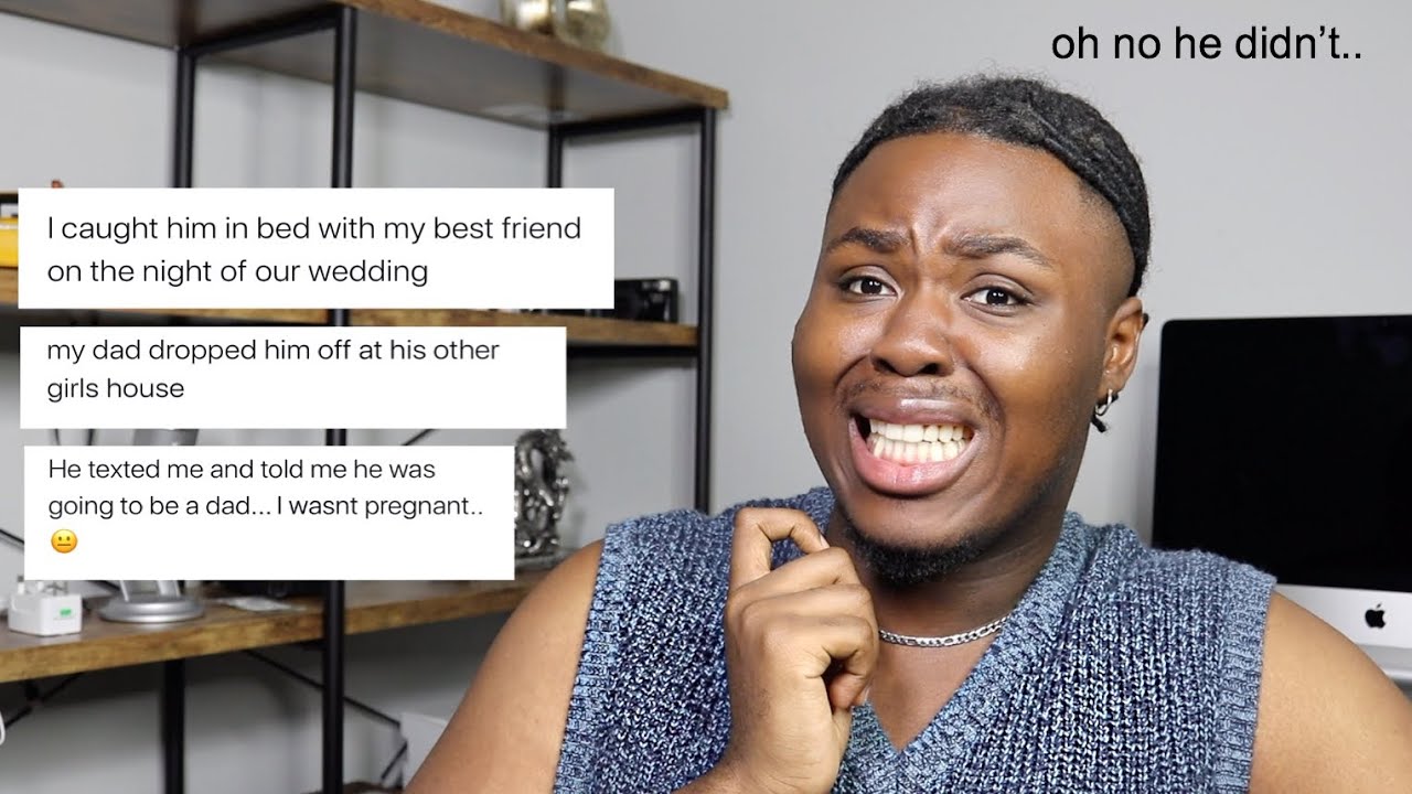 Reading Your ‘How I Got Cheated On’ Stories