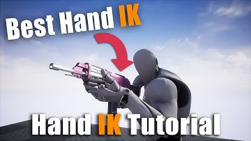 (Outdate)Unreal Engine 4 Tutorial - The Best Hand IK
