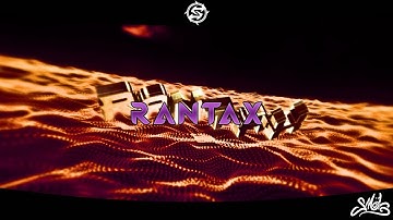 ϟ RANTAX ϟ ft. SypeFODA [C4D] ♥