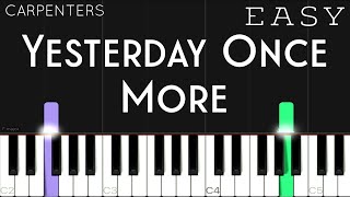 Carpenters - Yesterday Once More | EASY Piano Tutorial