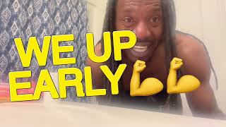 Unk up early 👌omg 🤣