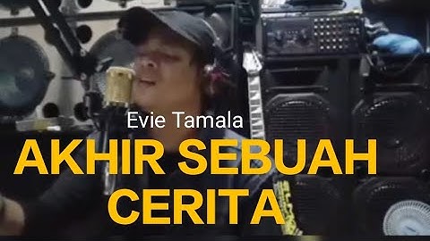 PENUH PENGHAYATAN - AKHIR SEBUAH CERITA - Evie Tamala Cov. JV ISSAN
