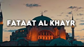 Fataat Al Khayr - Lyrics Nasheed