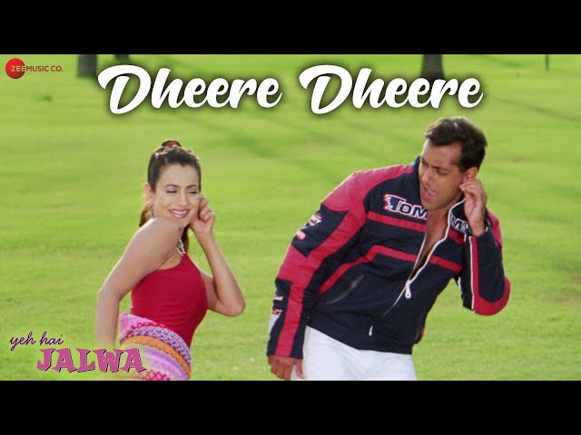 Dheere Dheere  | Yeh Hai Jalwa | Salman Khan, Amisha Patel | Zubeen Garg, Alka Yagnik, Udit Narayan class=