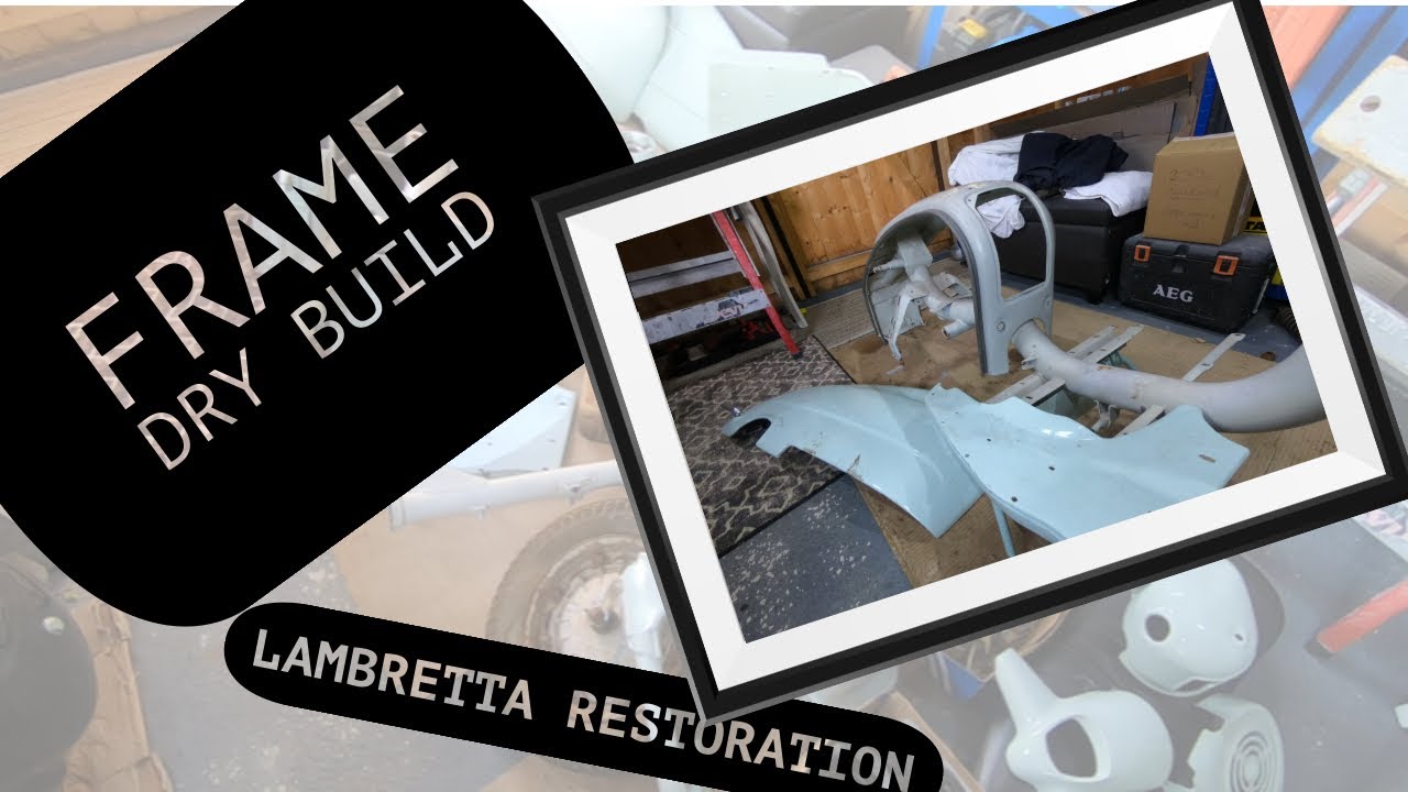 Lambretta LI 125 Series 3 restoration Part 9. Sorting the frame and dry build