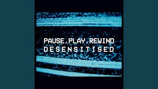 Pause, Play, Rewind