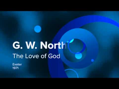 G. W.  North - The Love of God