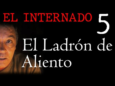 El Internado 5 - El Ladrón de Aliento