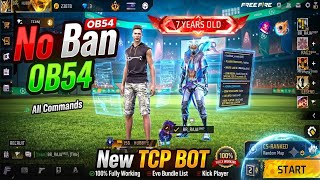 NEW LETEST OB53 NO BAN 🚫 TCP BOT | TCP BOT NO BAN ✅💯 | FULLY 100% WORKING TRICK #freefire #tcpbot