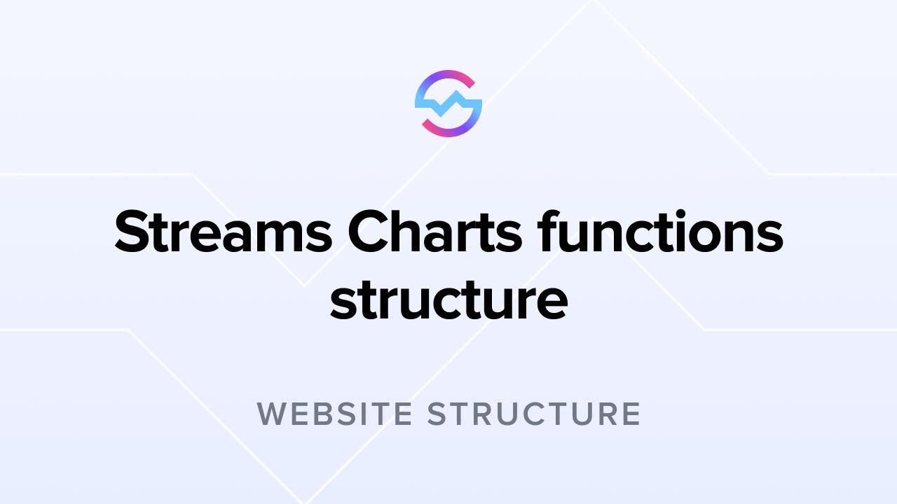 Website Structure: Streams Charts functions structure - YouTube