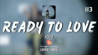 Jojo  Ready To Love s