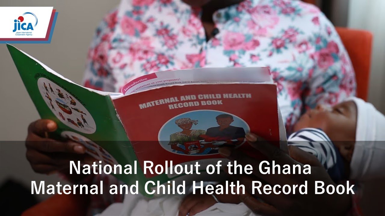 National Rollout of the Ghana Maternal and Child Health Record Book YouTube