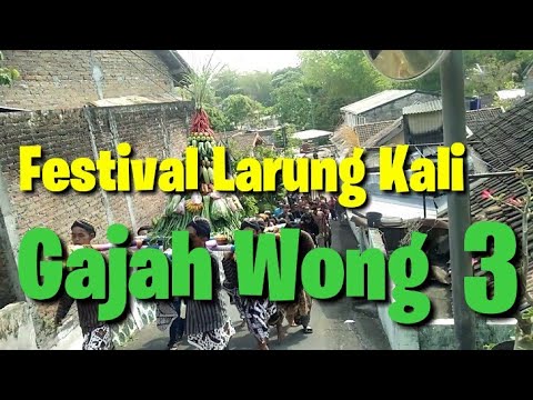 Festival Larung Kali Gajah Wong