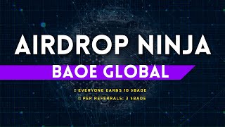 Baoe Global 10 Baoe Airdrop Ninja