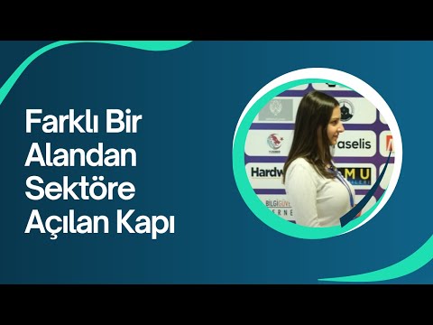 Farklı Bir Alandan Sektöre Açılan Kapı