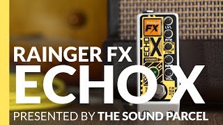 Rainger FX Echo X Digital Delay