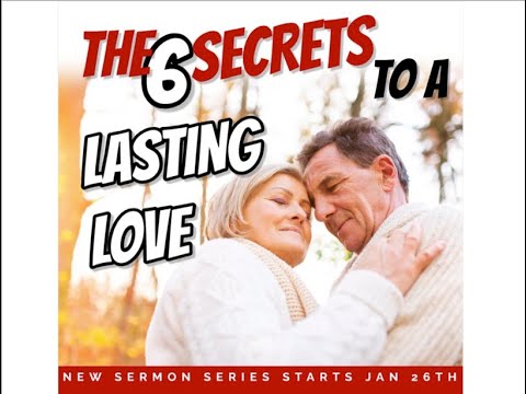 The Six Secrets to a Lasting Love 2.23.25 - YouTube