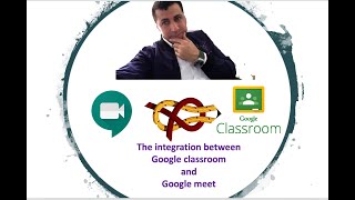 The integration between Google classroom and Google meet