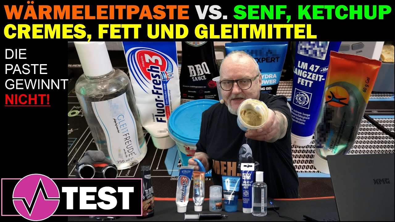 welches gleitgel für dilator Wärmeleitpaste im Test gegen Senf, BBQ-Sauce, Kosmetik, diverse Fette und  Gleitcreme. Überraschung!