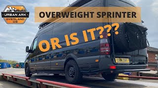 OVERWEIGHT SPRINTER van conversion. Getting weighed!!!!