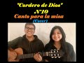 Cordero de Dios N°10 - Canto para misa (Cover) Letra y Acordes #corderodedios