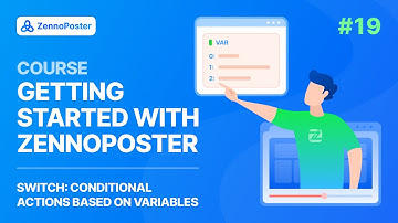 Lesson 19: Switch – Conditional Actions Based on Variables