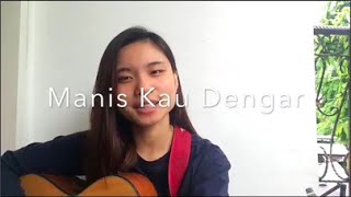 Manis Kau Dengar - Cover (Worship) chords