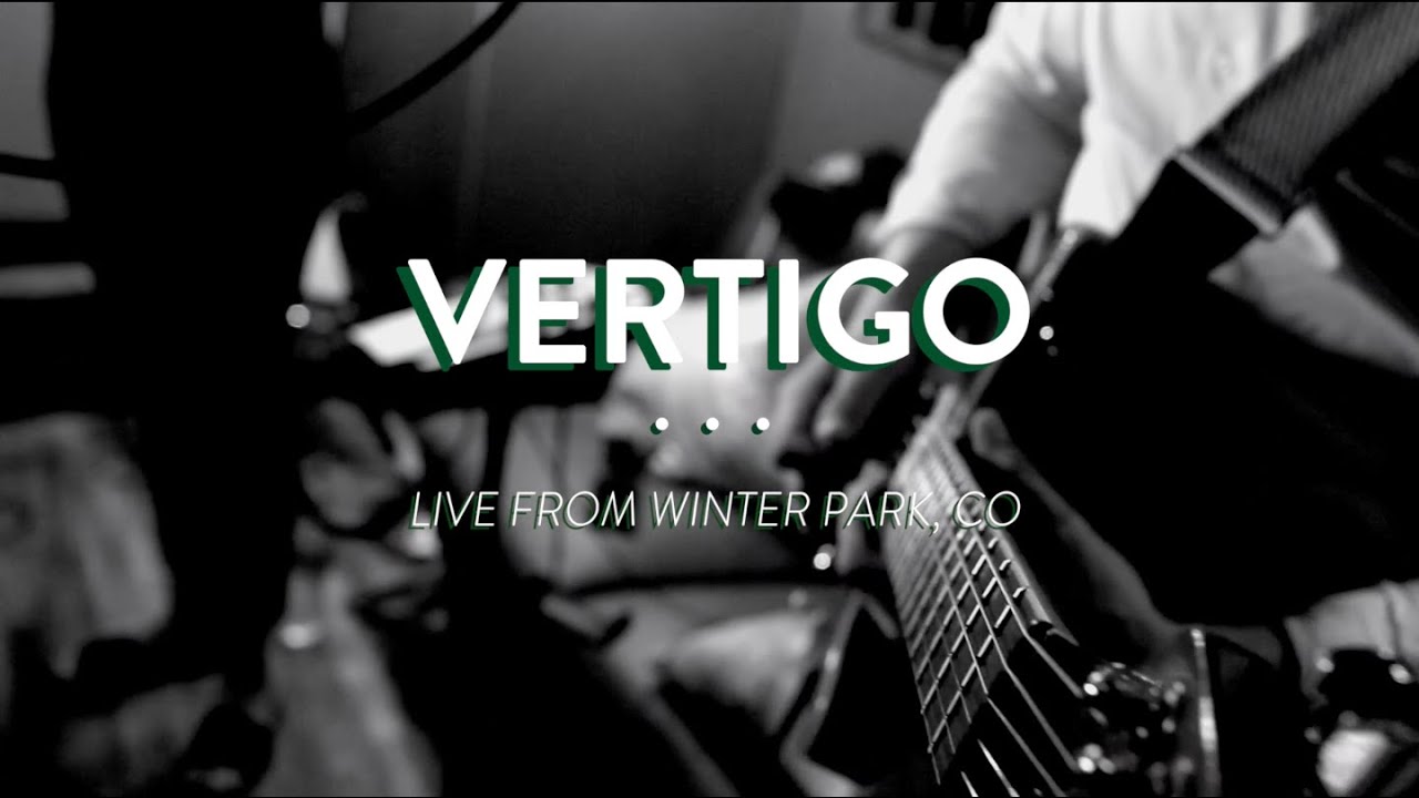 Vertigo Live From Winter Park Co Youtube