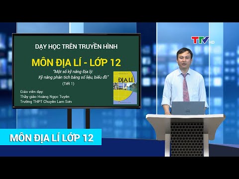 Video ĐỊA LÍ - LỚP 12 | MỘT SỐ KỸ NĂNG ĐỊA LÝ: KỸ NĂNG PHÂN... - YouTube