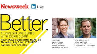 Dorie Clark and John Werner: How to Give a Successful TEDx Talk