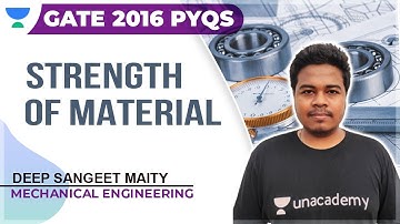 Strength of Material PYQs | GATE 2016 | Mechanical | Deep Sangeet Maity
