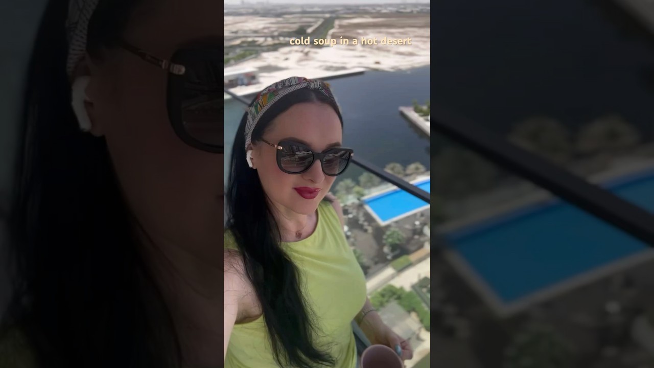 Холодный суп в жаркой пустыне 🏜️ 