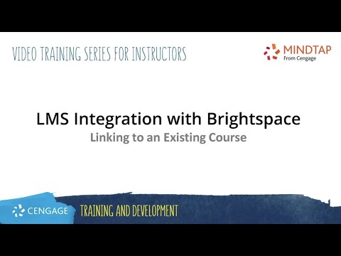 MindTap/Brightspace: Linking to an Existing Course
