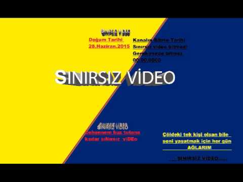 Sınırsız Video Candır Sınırlı video canandır