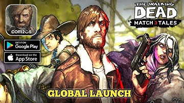 The Walking Dead Match 3 Tales - GLOBAL LAUNCH - Gameplay (Android,IOS)