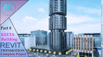 KEETA Building | Part 8 | Complete Step By Step Project | Revit and Twinmotion Tutorial