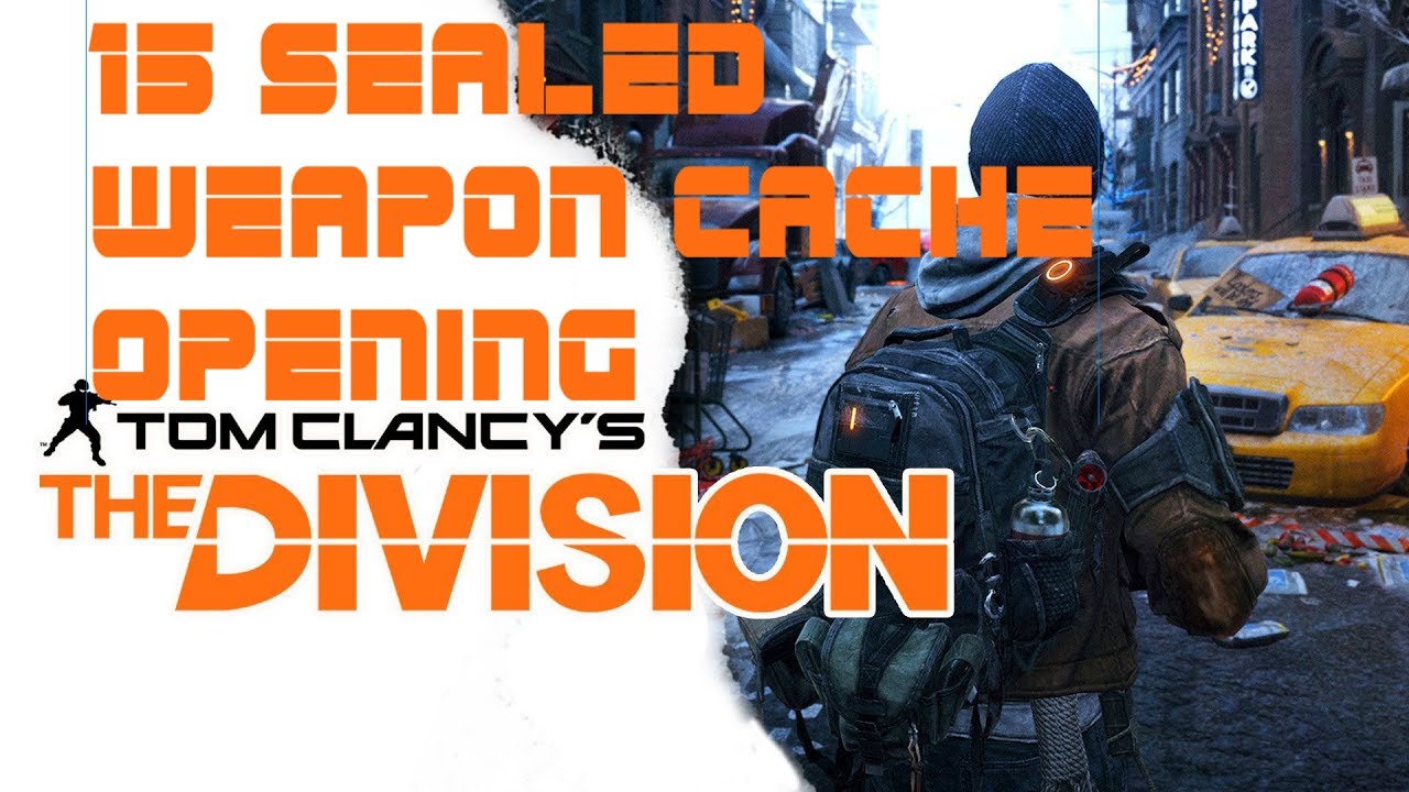 The Division 15 Sealed Weapon Cache Opening | F*** LMG`S | Patch 1.6.1 ...
