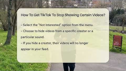 How To Get TikTok To Stop Showing Certain Videos? - Everyday-Networking