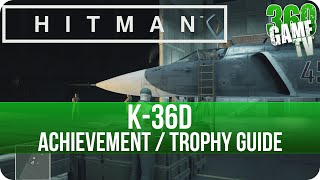Hitman - K-36D - Achievement / Trophy Guide(Assassinate Jasper Knight with a sabotaged ejector seat)