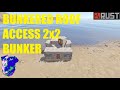 2X2 with Bunkered Roof Access - Rust 2022 Base Design Solo/Duo/Trio