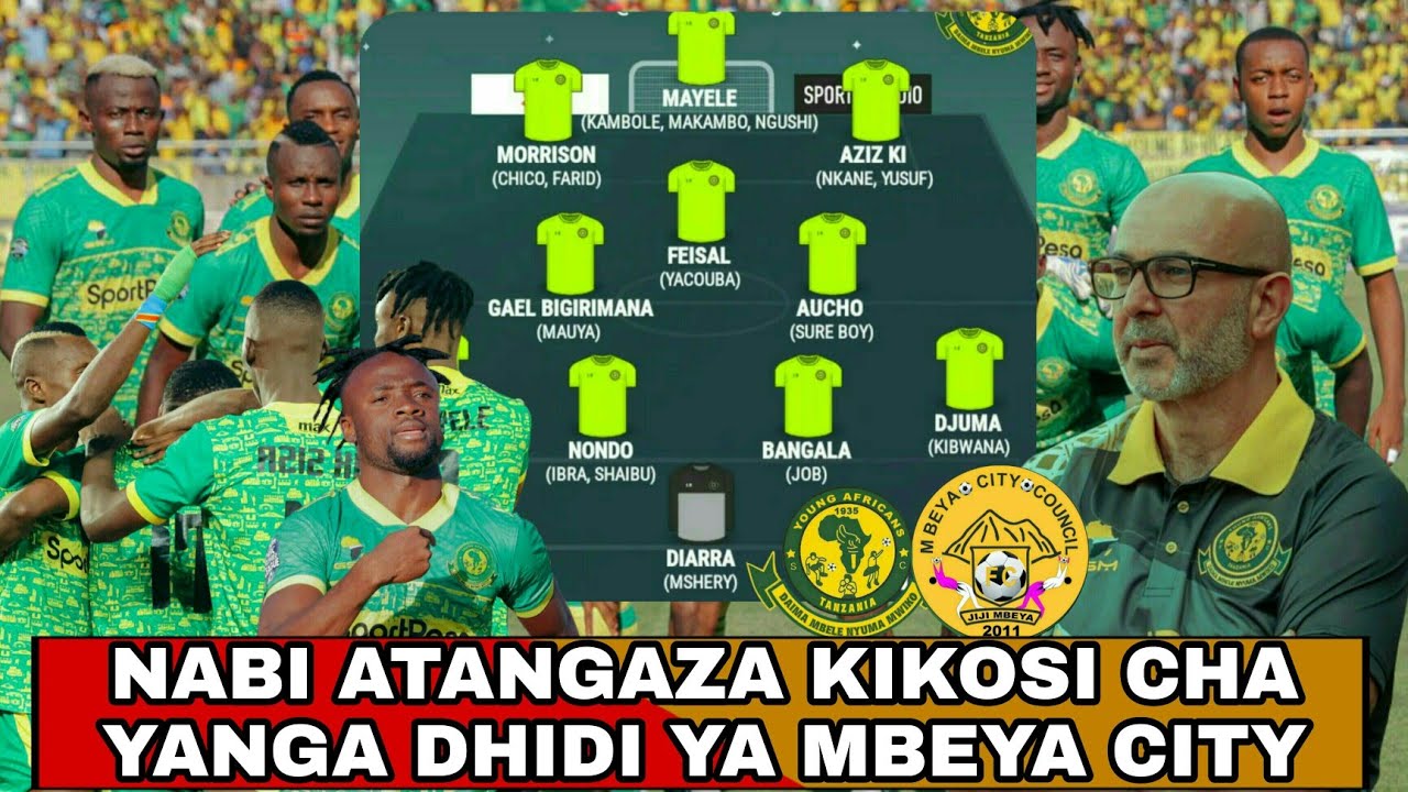 Kikosi cha kwanza cha Yanga kinachoanza leo dhidi ya Mbeya City mechi ...