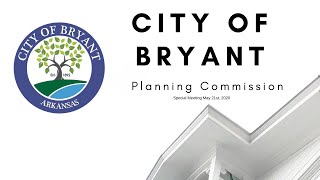 Bryant Planning Commission Meeting