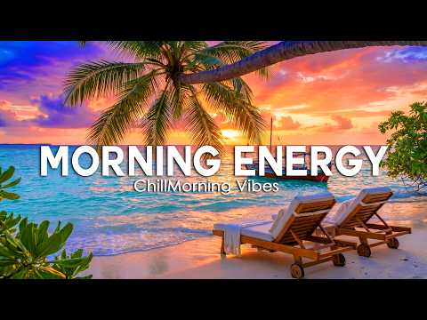 Positive Energy 2026 🌴✨ Chill Deep House Mix to Boost Mood & Start Your Day Right!