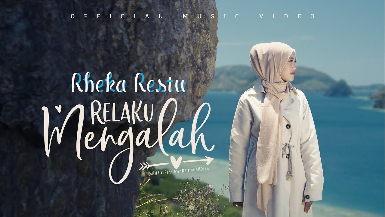 Rheka Restu   Relaku Mengalah Official Music Video