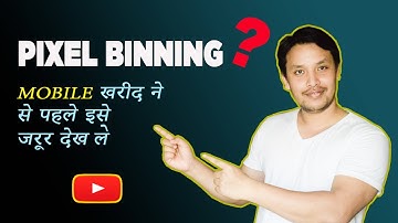 What is pixel binning | Why do you need pixel binning in your smartphone ?