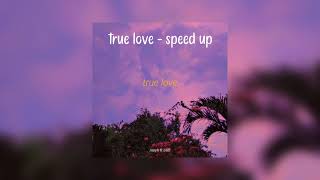 True love ft selfi (speed up)