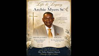Homegoing Service for Archie Myers Sr. - Jul 22, 2026