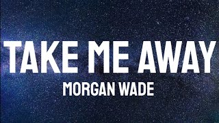 Morgan Wade - Take Me Away (Lyrics) Won't you rest my angry bones?Baby take me away ( TikTok Song )