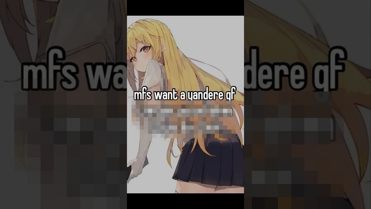 want a yandere gf