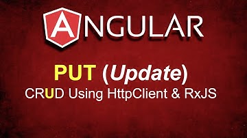 Angular:  CRUD Operation using PUT Request